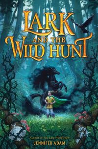 lark-and-the-wild-hunt