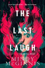 The Last Laugh Hardcover  by Mindy McGinnis