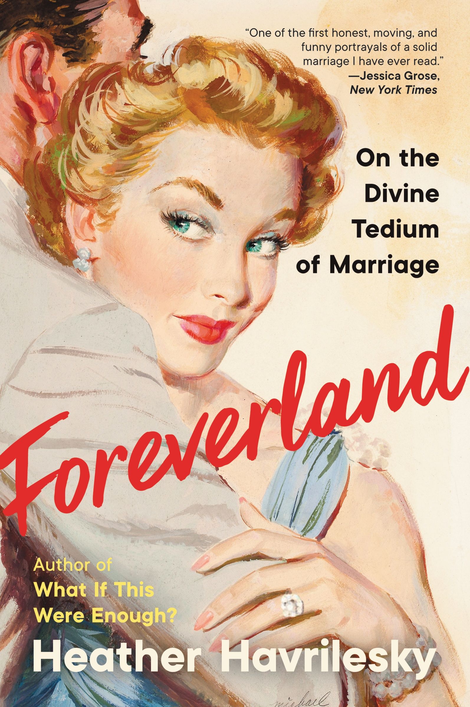 Foreverland, Paperback, Heather Havrilesky