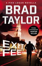 Exit Fee Paperback  by Brad Taylor