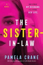 The Sister-in-Law Paperback  by Pamela Crane