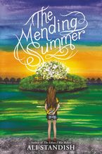 The Mending Summer Hardcover  by Ali Standish