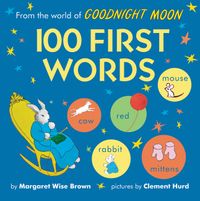 from-the-world-of-goodnight-moon-100-first-words