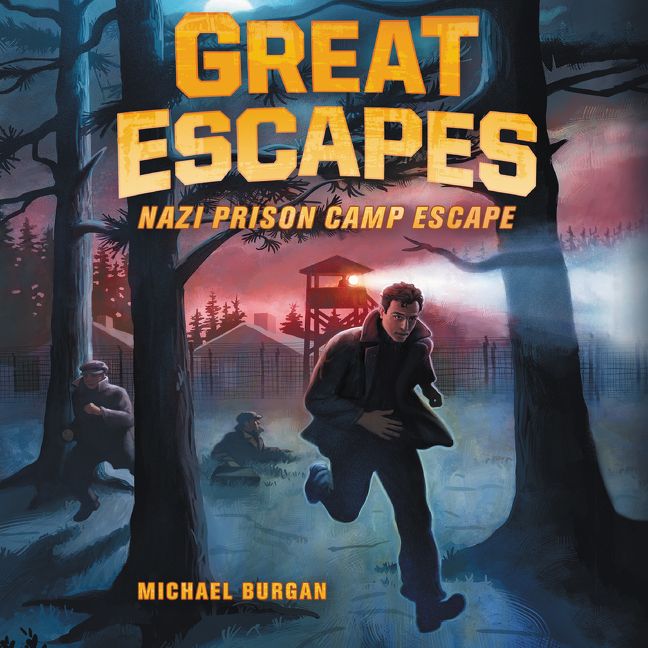 Great Escapes #1: Nazi Prison Camp Escape Unabridged
