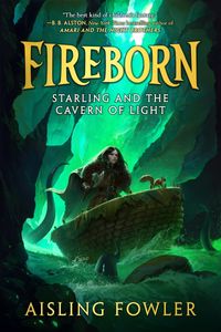 fireborn-starling-and-the-cavern-of-light
