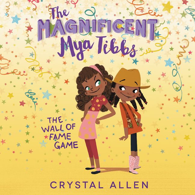 The Magnificent Mya Tibbs: The Wall of Fame Game Book Cover