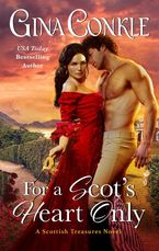 For a Scot's Heart Only Paperback  by Gina Conkle