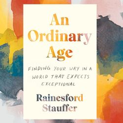 An Ordinary Age