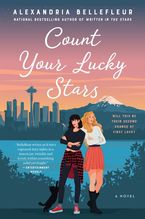 Count Your Lucky Stars Paperback  by Alexandria Bellefleur