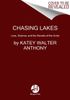 Chasing Lakes