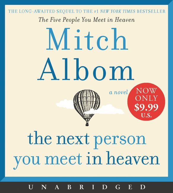 The Next Person You Meet in Heaven Unabridged Low Price CD