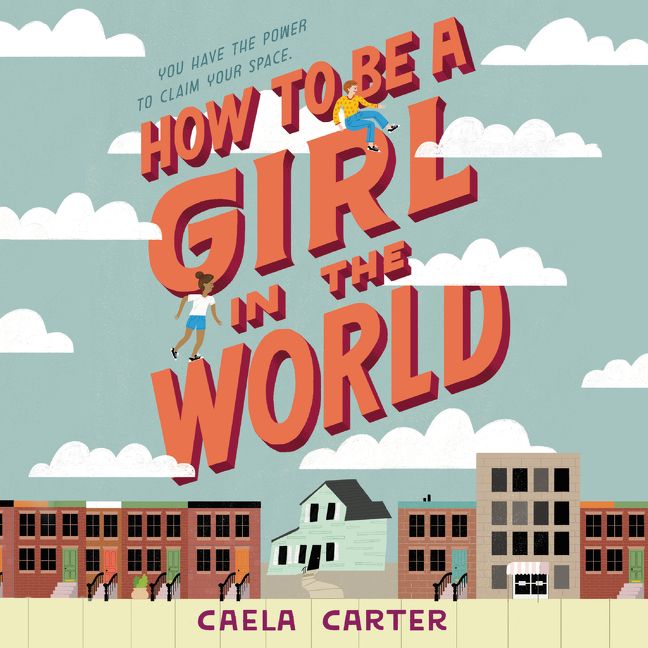 How to Be a Girl in the World Unabridged