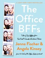 The Office BFFs by Jenna Fischer,Angela Kinsey