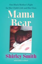 Mama Bear Hardcover  by Shirley Smith