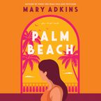 Palm Beach Downloadable audio file UBR by Mary Adkins