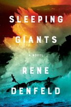 Sleeping Giants Hardcover  by Rene Denfeld
