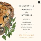 Journeying Through the Invisible Downloadable audio file UBR by Hachumak