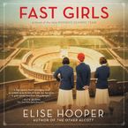 Fast Girls Downloadable audio file UBR by Elise Hooper