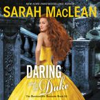 Daring and the Duke Downloadable audio file UBR by Sarah MacLean