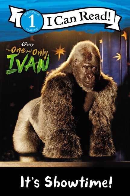 The One and Only Ivan: It’s Showtime! Book Cover