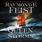 Queen of Storms Downloadable audio file UBR by Raymond E. Feist
