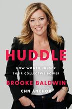 Huddle: How Women Unlock Their Collective Power | Wall Street Journal Bestseller | National Bestseller Book cover image: Huddle: How Women Unlock Their Collective Power | Wall Street Journal Bestseller | National Bestseller