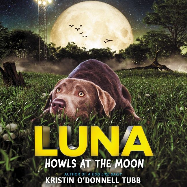 Luna Howls at the Moon Unabridged