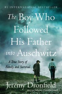 the-boy-who-followed-his-father-into-auschwitz
