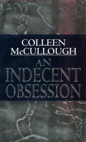 An Indecent Obsession