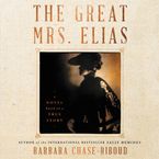 The Great Mrs. Elias Downloadable audio file UBR by Barbara Chase-Riboud