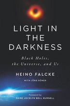 Light in the Darkness by Heino Falcke