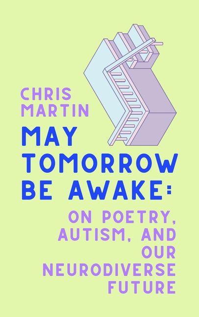 May Tomorrow Be Awake, Memoirs, Hardback, Chris Martin