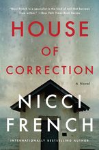 House of Correction Hardcover  by Nicci French