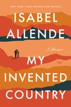 My Invented Country Paperback  by Isabel Allende