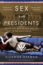 Sex with Presidents Paperback  by Eleanor Herman