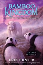 Bamboo Kingdom #3: Journey to the Dragon Mountain Hardcover  by Erin Hunter