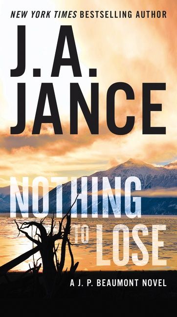 Nothing to Lose, Crime & Thriller, Paperback, J. Jance