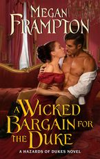 A Wicked Bargain for the Duke Paperback  by Megan Frampton