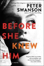 Before She Knew Him Paperback  by Peter Swanson