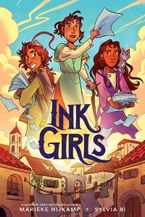 Ink Girls by Marieke Nijkamp,Sylvia Bi