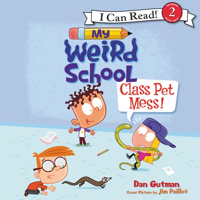 My Weird School: Class Pet Mess! Unabridged Book Cover