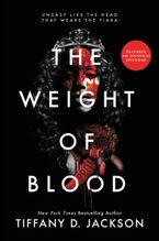 The Weight of Blood by Tiffany D Jackson