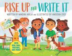 Rise Up and Write It Hardcover  by Nandini Ahuja