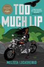 Too Much Lip Hardcover  by Melissa Lucashenko