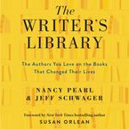 The Writer's Library Downloadable audio file UBR by Nancy Pearl