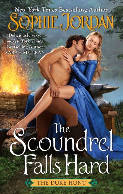 The Scoundrel Falls Hard, Paperback, Sophie Jordan