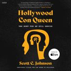 The Hollywood Con Queen Downloadable audio file UBR by Scott C. Johnson
