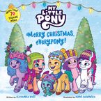 My Little Pony: Merry Christmas, Everypony! Paperback  by Hasbro