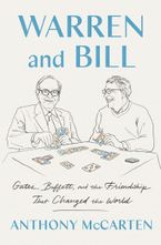 Warren and Bill by Anthony McCarten