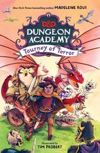 Dungeons & Dragons: Dungeon Academy: Tourney of Terror Hardcover  by Madeleine Roux